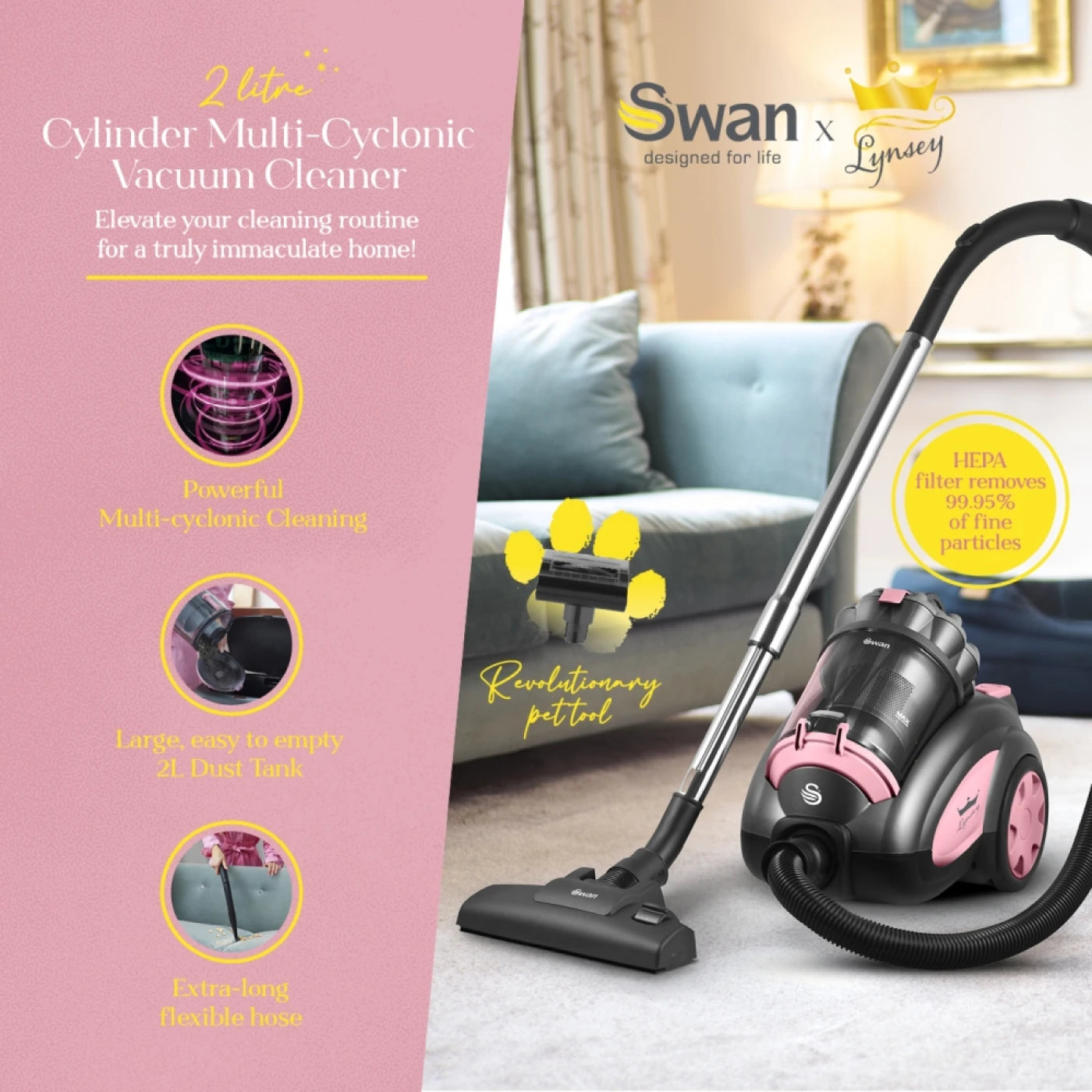 Swan x Lynsey SC15817QOC Cylinder Multi-Cyclonic Pets Vacuum Cleaner with HEPA Filter, 2 Litre Dust Tank, Includes Upholstery Brush, Crevice Tool, Floorhead Brush and Turbo Pet Tool, 6m Cord Length, Pink